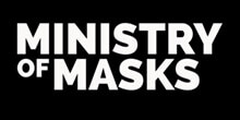 Ministry of Masks